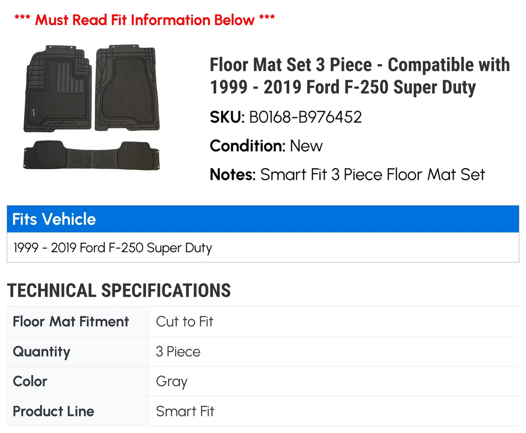 Floor Mat Set 3 Piece - Compatible with 1999 - 2019 Ford -250 Super Duty 2000 2001 2002 2003 2004 2005 2006 2007 2008 2009 2010 2011 2012 2013 2014 2015 2016 2017 2018