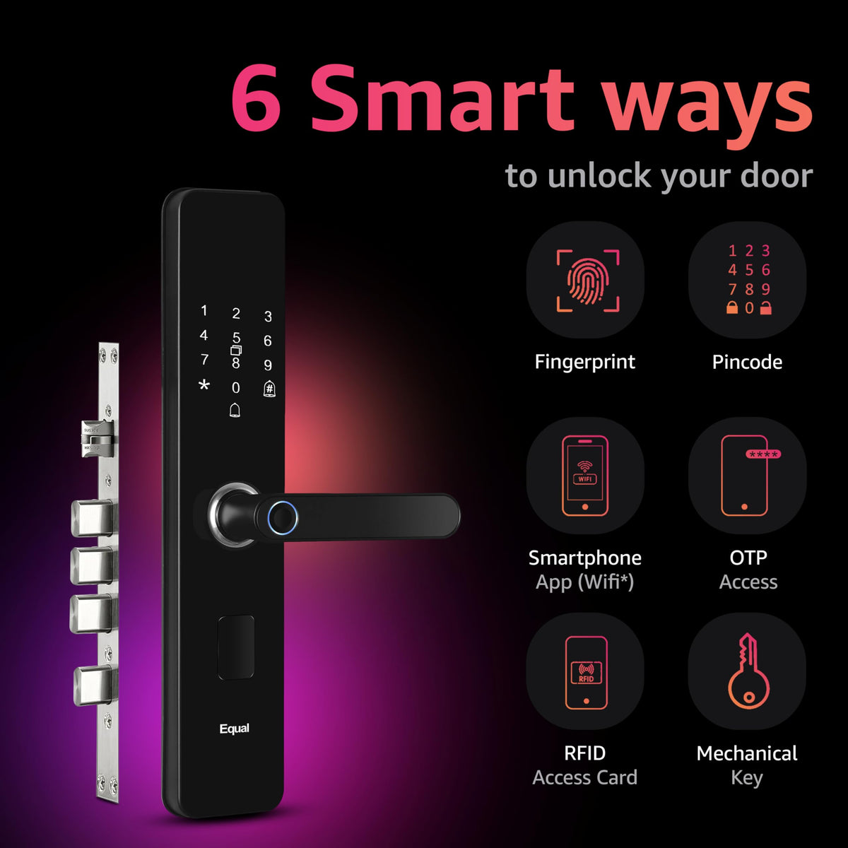 Equal Smart Door Lock  Wifi | 6-Way Unlocking | Fingerprint, Pincode, Rfid Access Card, Mechanical Key, Otp Access, Mobile App (Wifi) For Wooden Doors | 1 Year Brand Wa