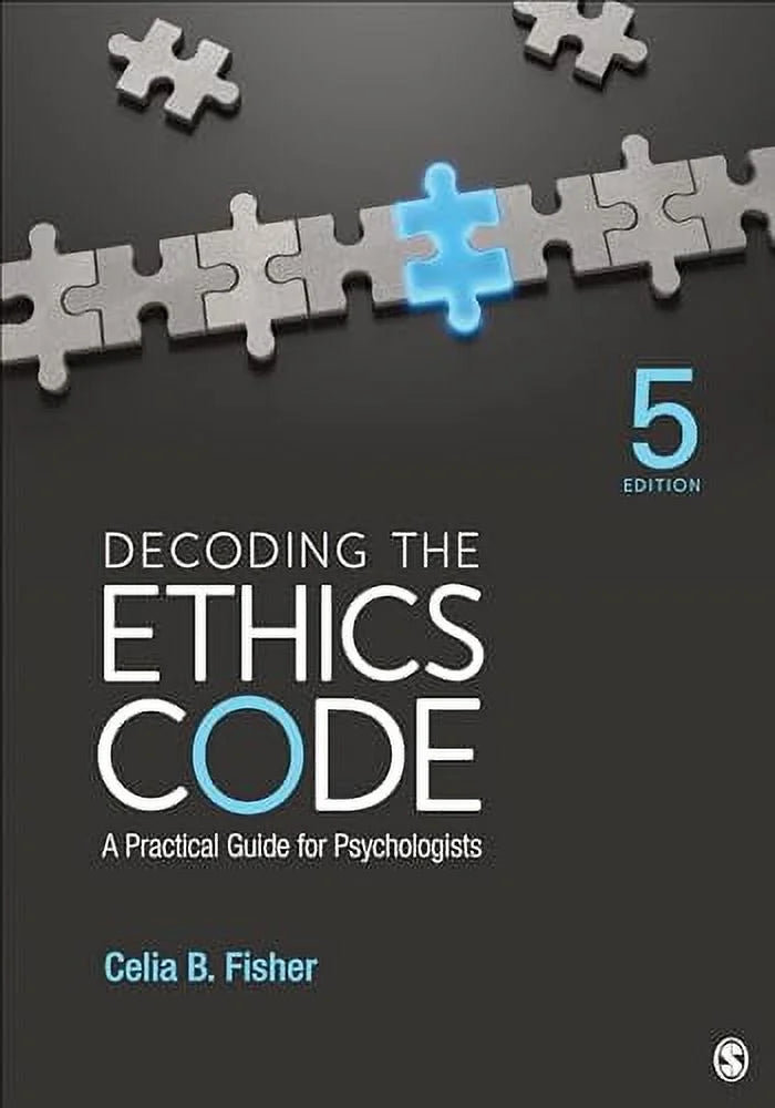 Pre-Owned: Decoding the Ethics Code:  Practical Guide for Psychologists (Paperback, 9781544362717, 1544362714)